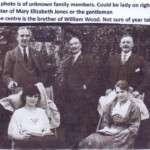 Photo of unknown family members.<BR>
Could be the lady on right is sister of Mary Elizabeth Jones, or the gentleman in the centre is the brother of William Wood.<BR>
If you have any information please let me know.<BR>
Photo courtesf of Diana Bradley